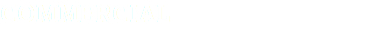 COMMERCIAL