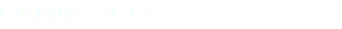 COMMERCIAL